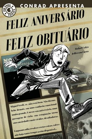 Conrad : Feliz Aniversário / Feliz Obituário