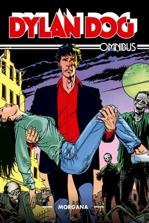 Mythos : Dylan Dog Omnibus Vol. 05 : Morgana *reposição de stock para finais de Agosto*