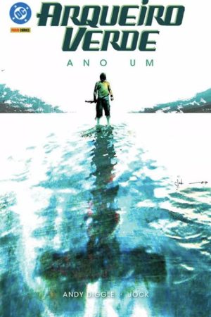 Arqueiro Verde : Ano Um