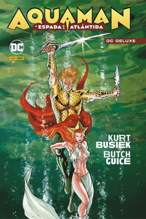 Panini : DC Deluxe : Aquaman : A Espada De Atlântida