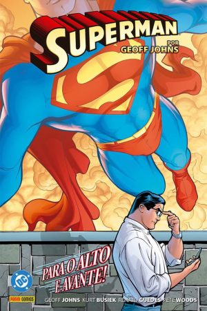 Superman Por Geoff Johns Vol. 02 : Para o Alto e Avante