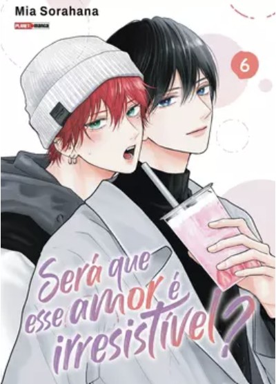 MAN3274.jpg * Pré-Venda * Panini : Será Que Esse Amor é Irresistível Vol. 06