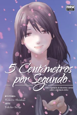* Pré-Venda * New Pop : 5 Centímetros Por Segundo