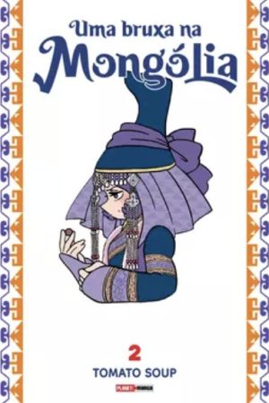* Pré-Venda * Panini : Uma Bruxa Na Mongólia Vol. 02