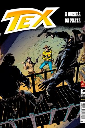 * Pré-Venda * Mythos : Tex Vol. 680 : A Guerra Da Prata