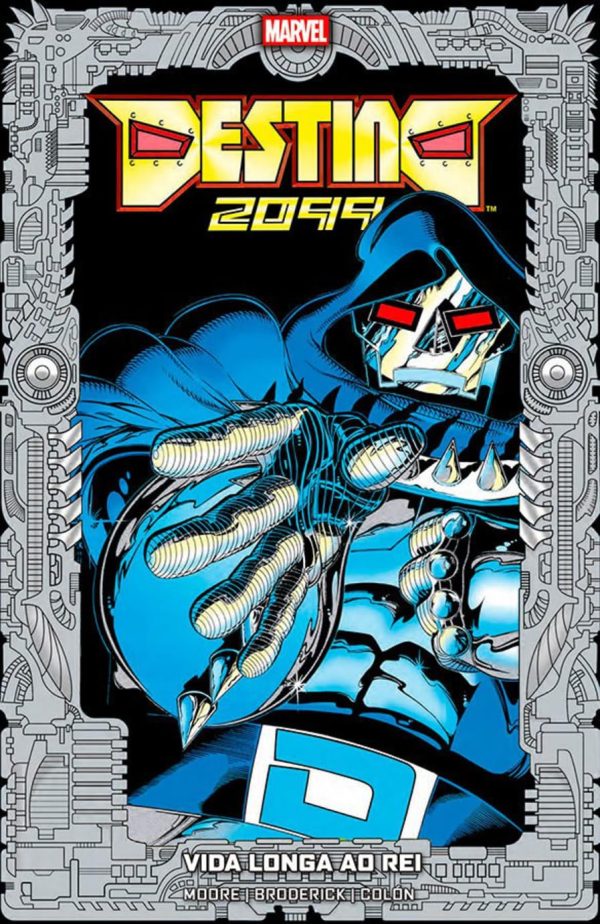 MAR1290.jpg * Pré-Venda * Destino 2099 Vol. 02 : Vida Longa Ao Rei