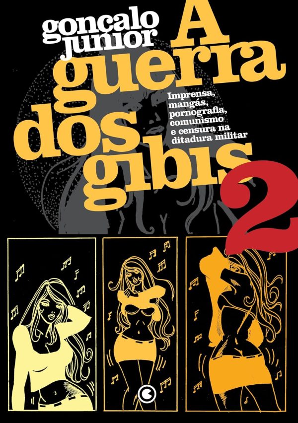 CON0084.jpg * Pré-Venda * Conrad : A guerra Dos Gibis Vol. 2 : Imprensa, mangás, pornografia, comunismo e censura militar na ditadura
