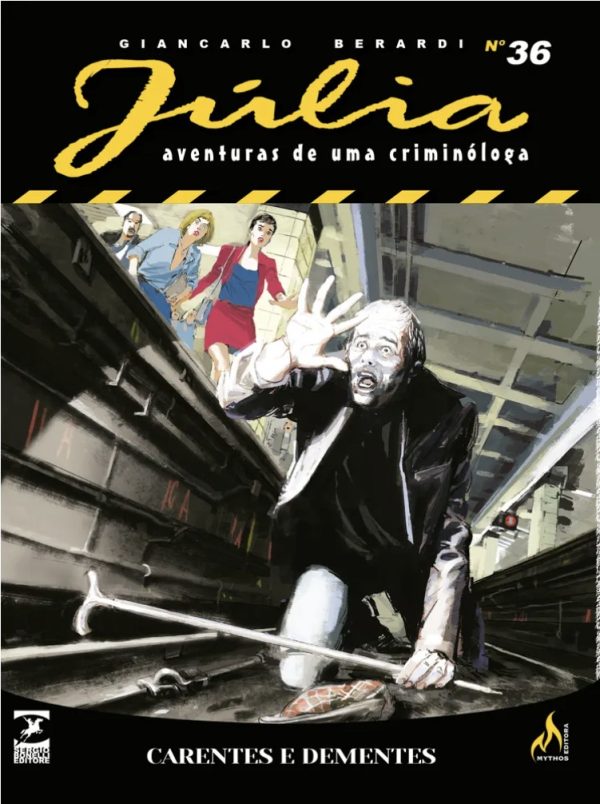 MYT0534.jpg * Pré-Venda * Mythos : Júlia : Aventuras De Uma Criminóloga Nova Série Vol. 36 : Carentes e Dementes